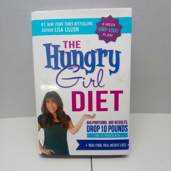 The Hungry Girl Diet Book by Lisa Lillien 4-Week Jump-Start Big Portions & Real - Picture 1 of 7